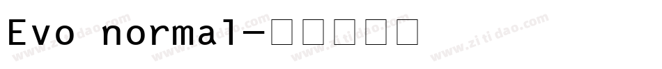 Evo normal字体转换